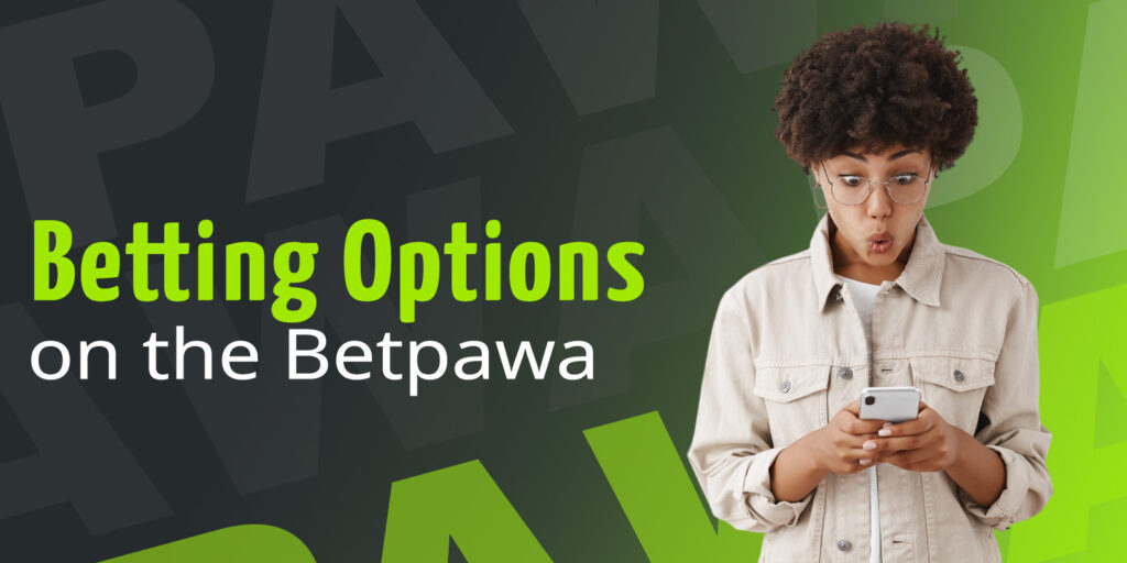 Betpawa betting options